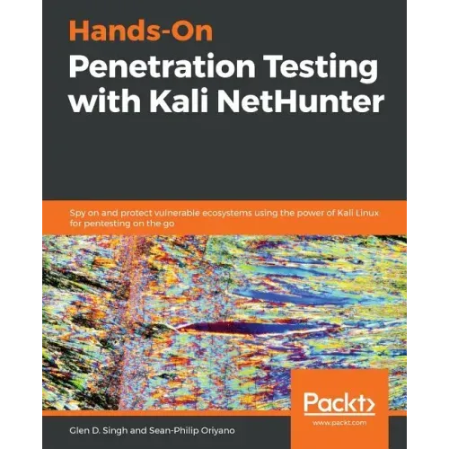 Hands-On Penetration Testing with Kali NetHunter