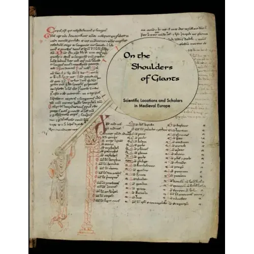 On the Shoulders of Giants: Scientific Locations and Scholars in Medieval Europe