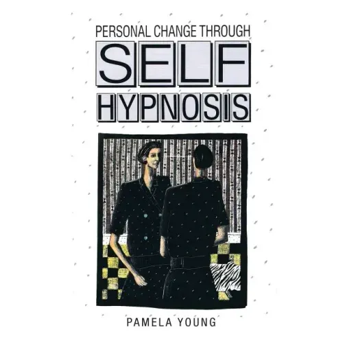 Personal Change through Self-Hypnosis