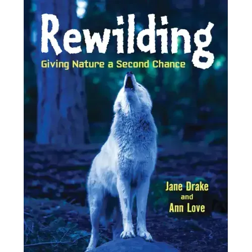 Rewilding: Giving Nature a Second Chance