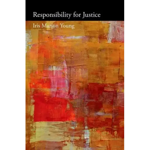 Responsibility for Justice