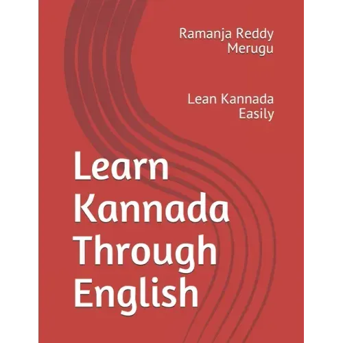 Learn Kannada Through English: Lean Kannada Easily