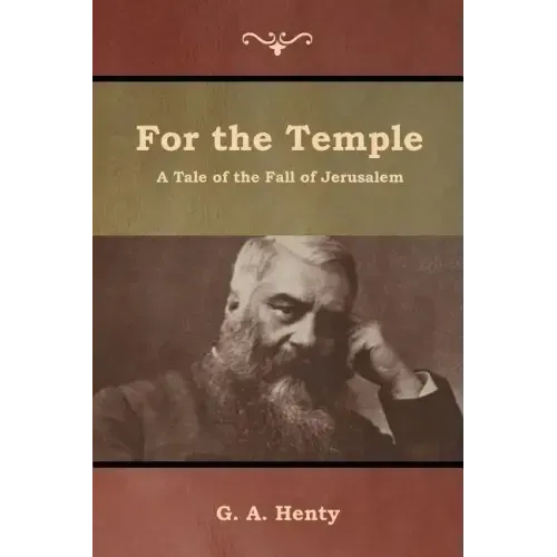 For the Temple: A Tale of the Fall of Jerusalem