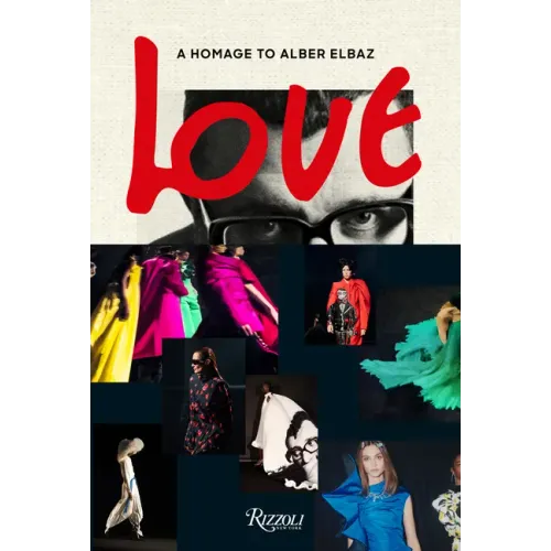 Love Brings Love: A Homage to Alber Elbaz