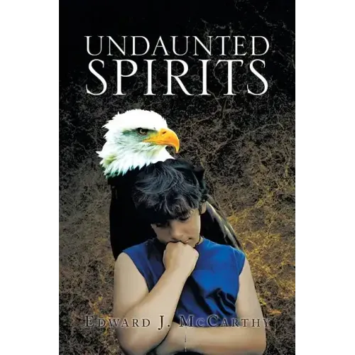 Undaunted Spirits