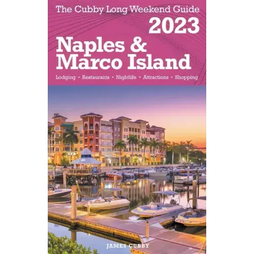 Naples & Marco Island - The Cubby Long Weekend Guide