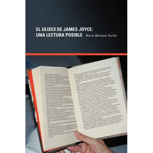 El Ulises De James Joyce: Una Lectura Posible