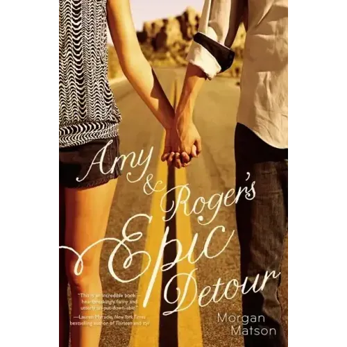 Amy & Roger's Epic Detour