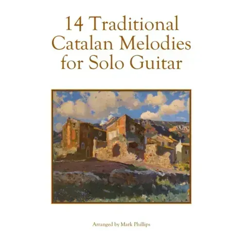14 Traditional Catalan Melodies for Solo Guitar