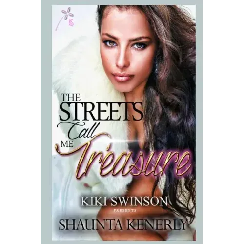 The Streets Call Me Treasure
