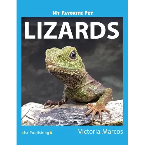 My Favorite Pet: Lizards