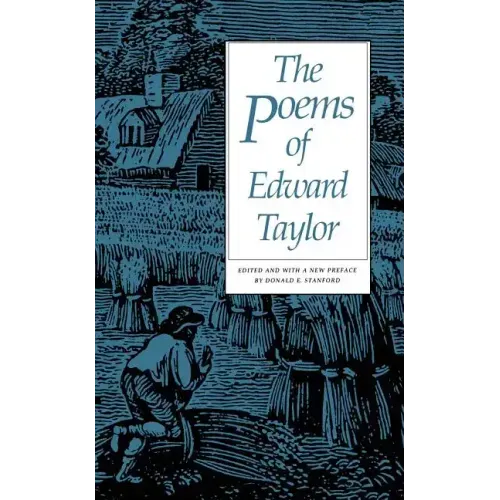 The Poems of Edward Taylor