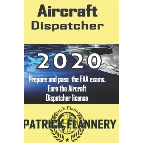 Aircraft Dispatcher: Book of knowledge