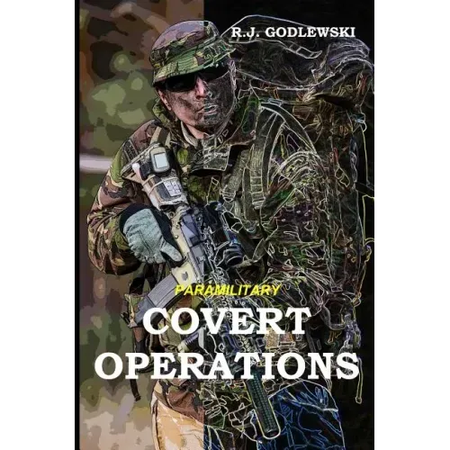 Paramilitary Covert Operations
