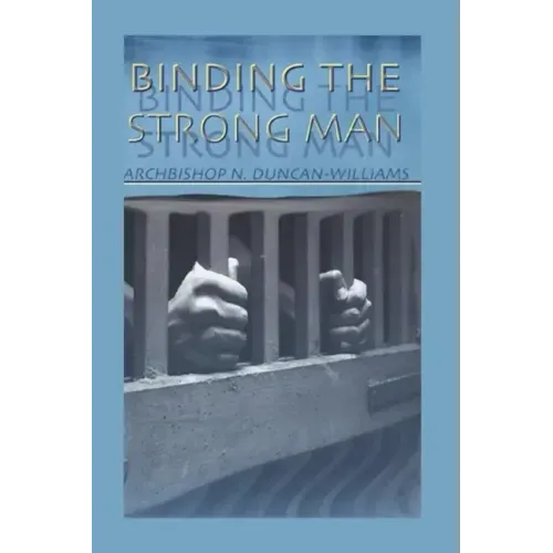 Binding The Strong Man