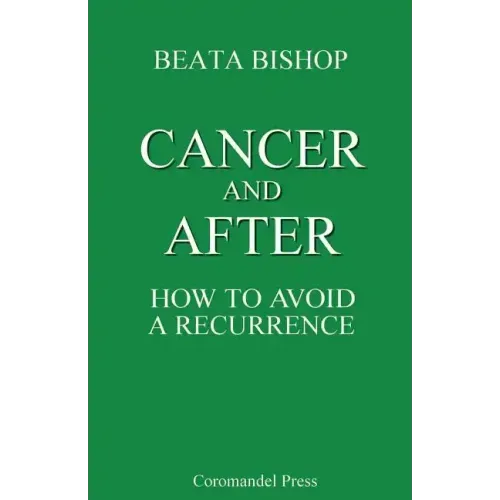Cancer and After: How to Avoid a Recurrence