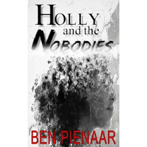Holly and the Nobodies