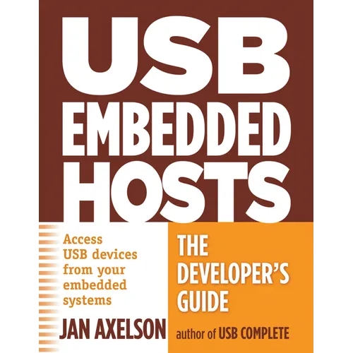 USB Embedded Hosts: The Developer's Guide