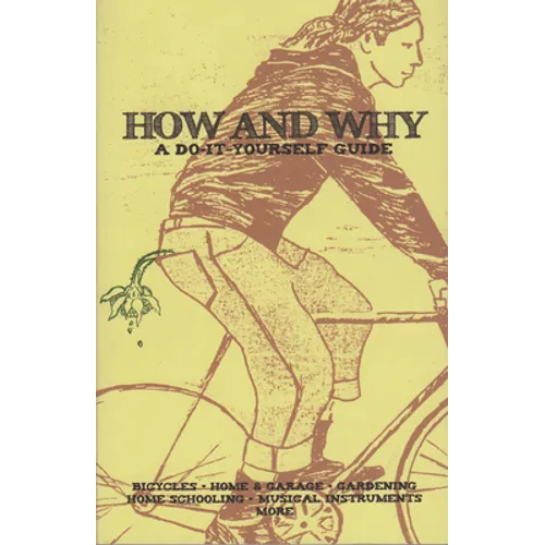 How and Why: A Do-It-Yourself Guide