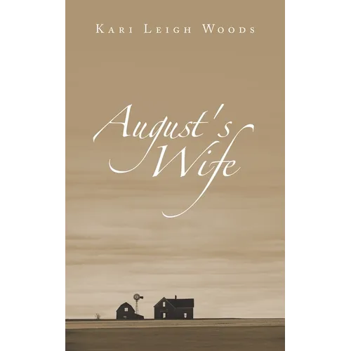 August's Wife