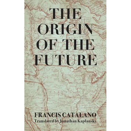 The Origin of the Future