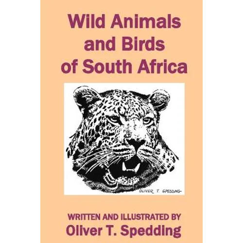 Wild Animals and Birds of South Africa