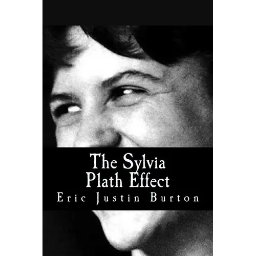 The Sylvia Plath Effect