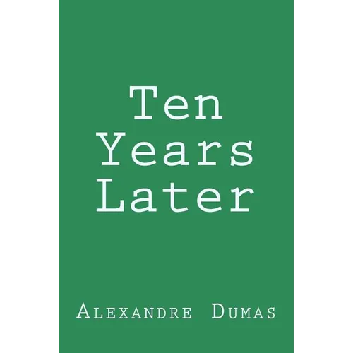 Ten Years Later