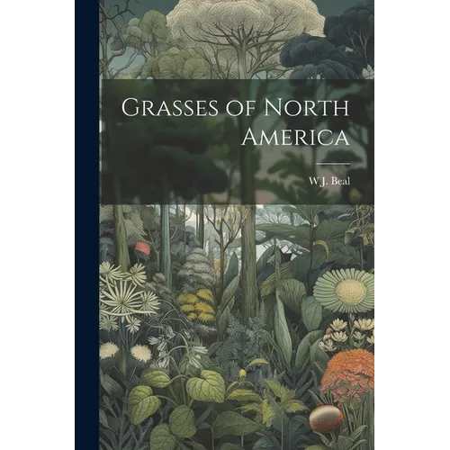 Grasses of North America