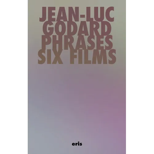 Phrases: Six Films