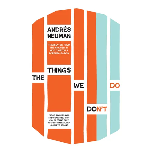 The Things We Don't Do