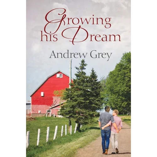 Growing His Dream