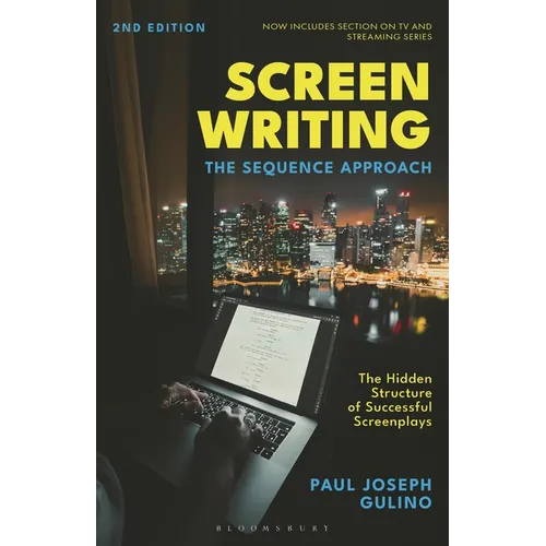 Screenwriting: The Sequence Approach