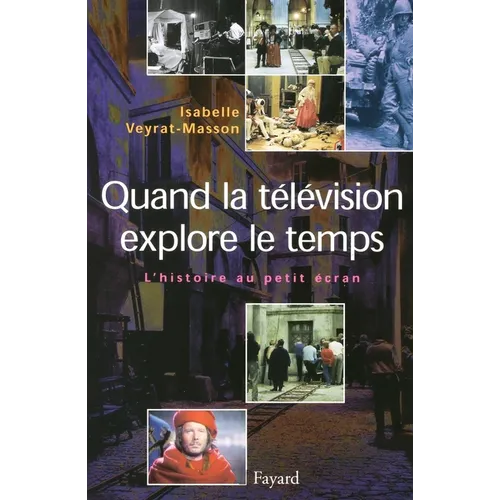 Quand la télévision explore le temps