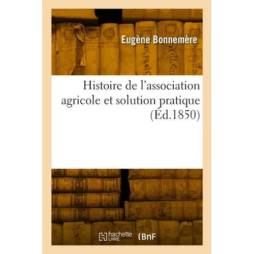 Histoire de l'Association Agricole Et Solution Pratique