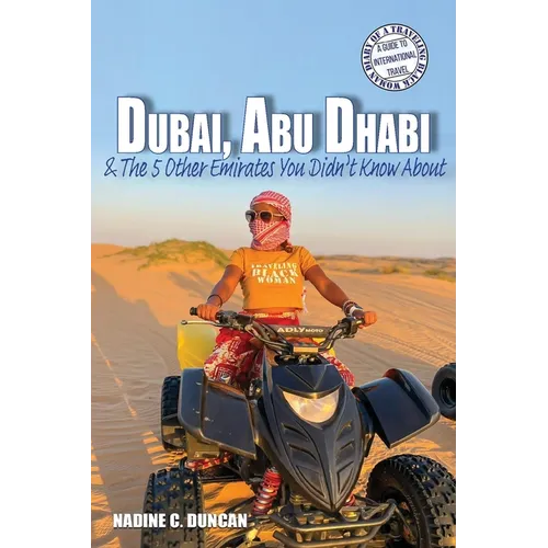 Dubai, Abu Dhabi & The 5 Other Emirates You Didn't Know About