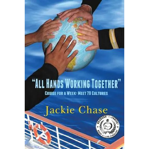 All Hands Working Together Cruise for a Week: Meet 79 Cultures