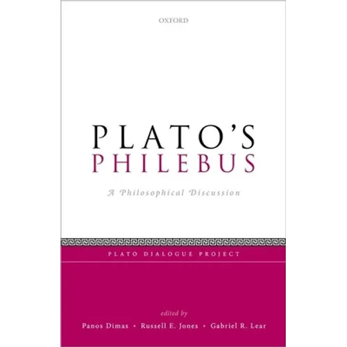 Plato's Philebus: A Philosophical Discussion