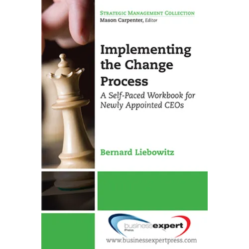 Succeeding at the Top: A Self-Paced Workbook for Newly Appointed CEOs and Executives