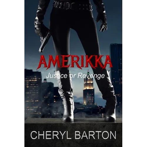 Amerikka: Justice or Revenge
