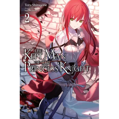 The Kept Man of the Princess Knight, Vol. 2: Volume 2