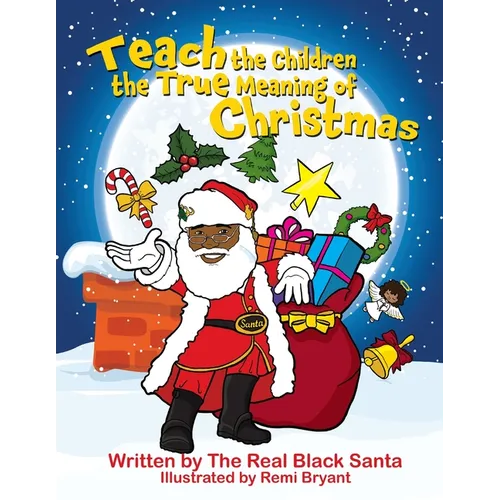 Teach the Children the True Meaning of Christmas