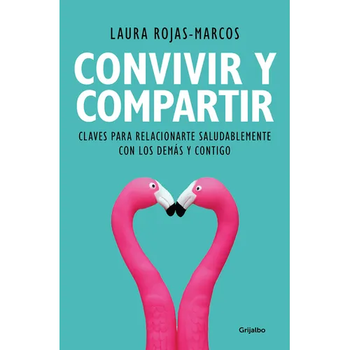 Convivir Y Compartir / Living and Sharing