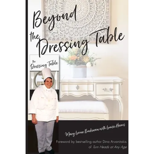 Beyond the Dressing Table