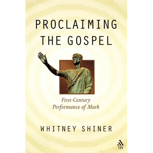 Proclaiming the Gospel