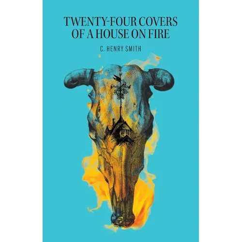 Twenty-Four Covers of a House on Fire