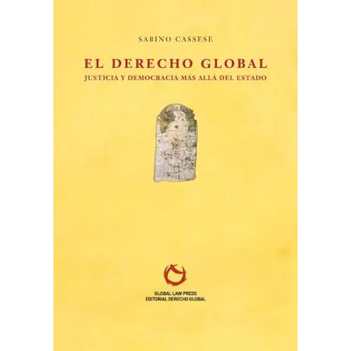 El Derecho Global: Justicia y Democracia más allá del Estado