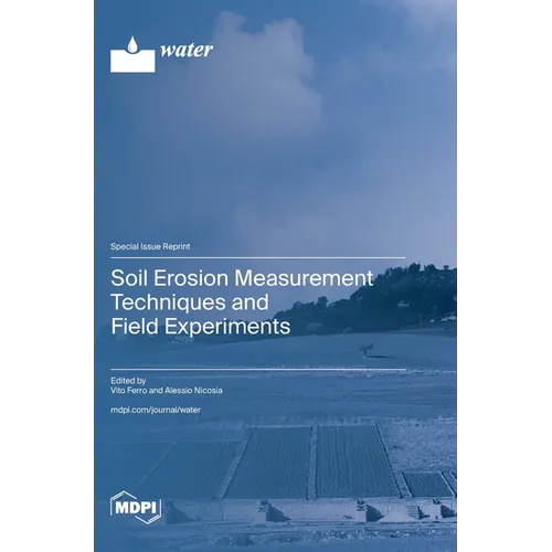 Soil Erosion Measurement Techniques and Field Experiments
