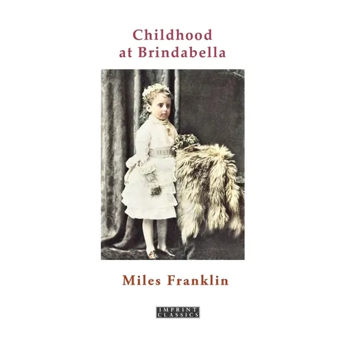 Childhood at Brindabella: My First Ten Years