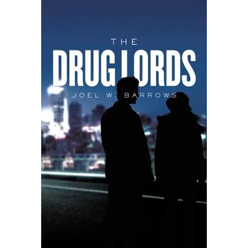 The Drug Lords